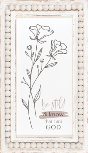 Be Still & Know That I Am God Sign