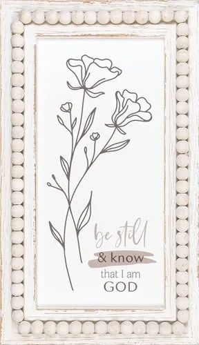 Be Still & Know That I Am God Sign