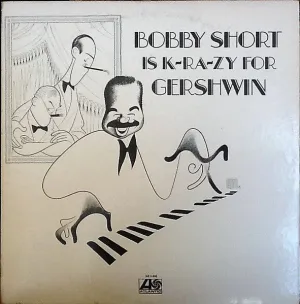 SHORT, BOBBY = IS K-RA-ZY FOR GERSHWIN (CDN 1973) (USED)