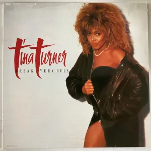 TURNER, TINA = BREAK EVERY RULE (GERMANY 1986) (USED)