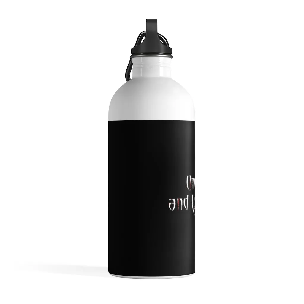 Undead and Loving It - Stainless Steel Water Bottle